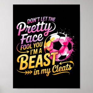 Poster Garota de Futebol Não Deixe Que a Cara Bonita Enga