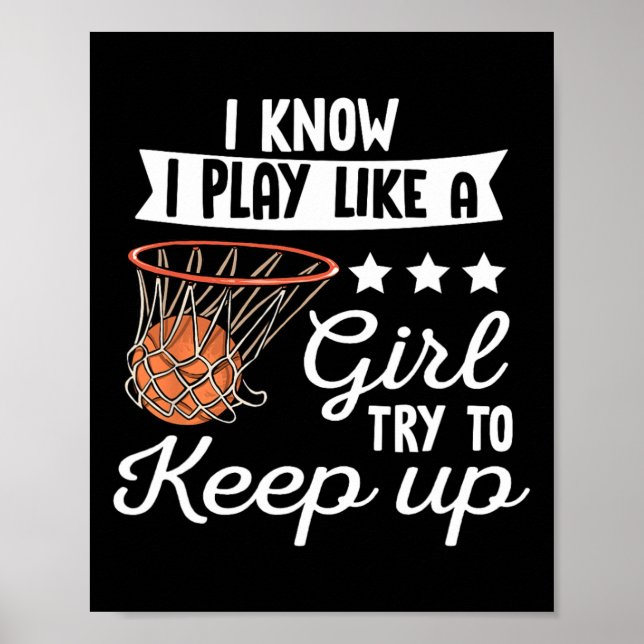 Poster Garotas De Basquete - Eu Sei Que Brinco Como Uma G (Frente)