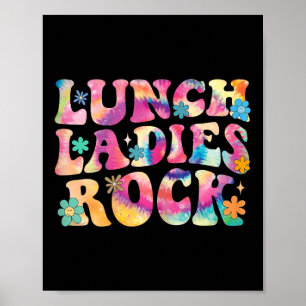 Poster Garotas do almoço Rock Tie Dye Cafeteria Crew Groo