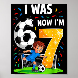 Poster Garoto de Aniversário Eu tinha 6 Agora tenho 7 Sei