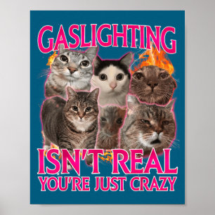 Poster Gaslighting Não É Real Você É Apenas Louco Bootleg