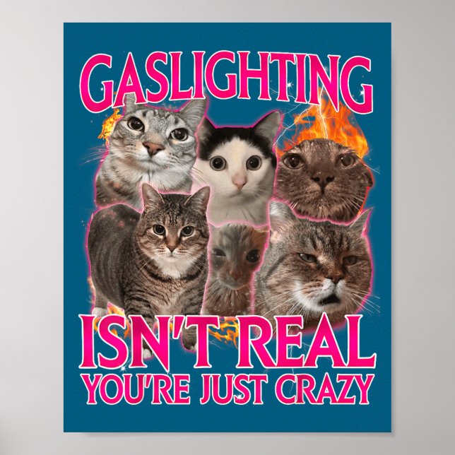 Poster Gaslighting Não É Real Você É Apenas Louco Bootleg (Frente)