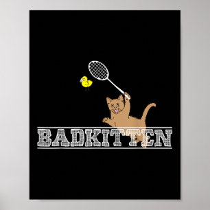 Poster Gatinho Ruim Piada Divertida de Badminton Amantes 