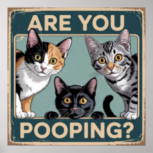 Poster Gato Calico, Tabby & Preto Engraçado "Você Está Fa