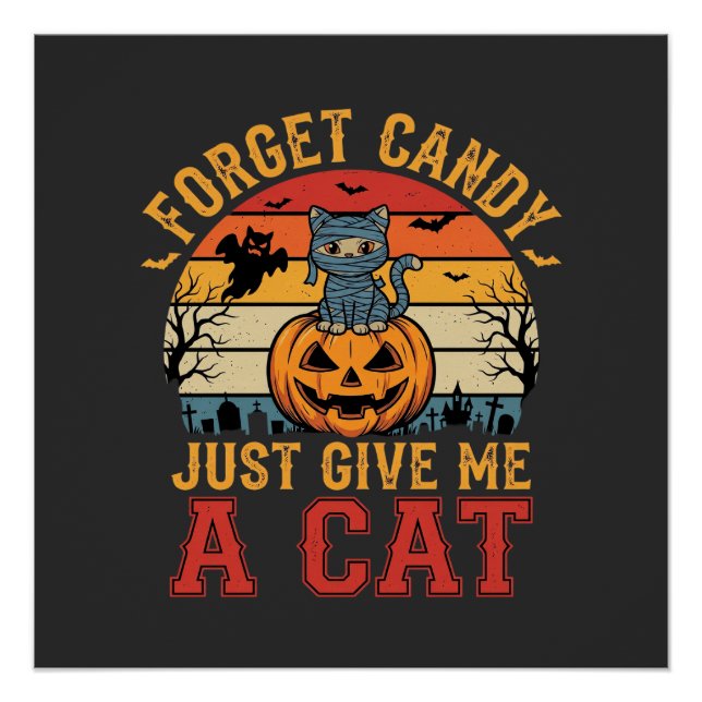 Pôster Gato de Halloween Esquece Doces Me Dê Um Gato_1 (Frente)