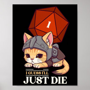 Poster Gato de RPG Acho que vou Morrer Dado D20 Gato Falh