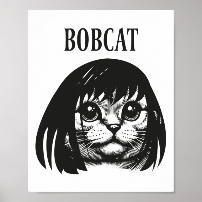 Poster Gato Engraçado Bob Hairstyle Bobcat Gats Humorous  (Frente)