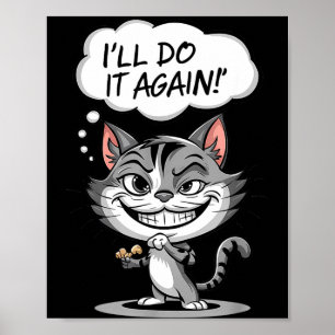 Poster Gato Engraçado Vou Fazer Novamente