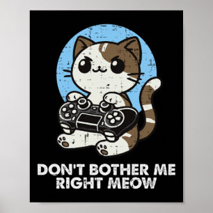 Poster Gato Gamer Não Me Incomode Mia Lindo Meninos Jogo