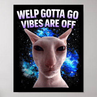 Poster Gato malhado engraçado filhote tenho que ir dizend
