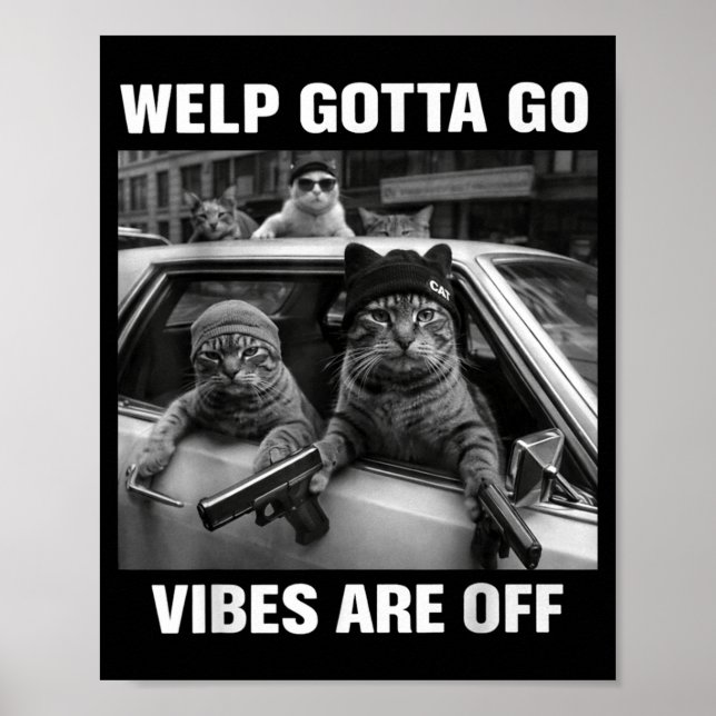 Poster Gato malhado engraçado filhote tenho que ir dizend (Frente)