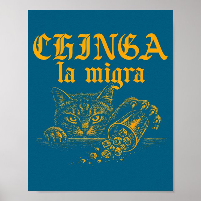 Poster Gato Retro Divertido Chinga La Migra (Frente)