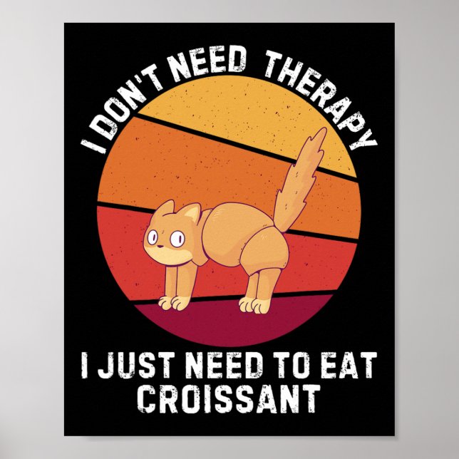 Poster Gato Retro I Don39t Precisa De Terapia Que Eu Só P (Frente)