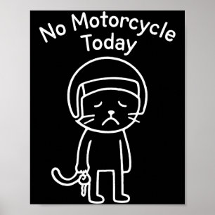 Poster Gato triste engraçado meme motocicleta passeio ama