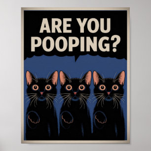 Poster Gatos Pretos Engraçados Estão Fezendo Cocô? Gato H