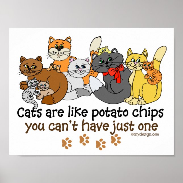 Pôster Gatos São Como Batatas Fritas Dizendo (Frente)