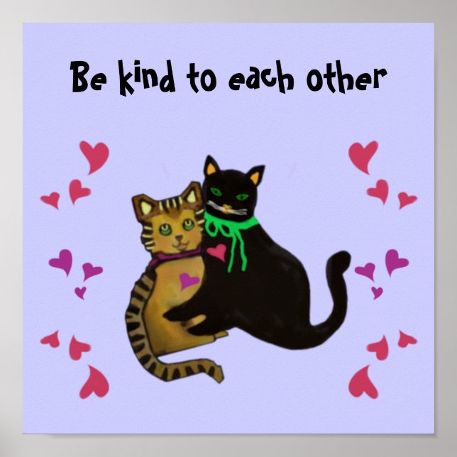 Poster Gats Kindness Dizendo (Frente)