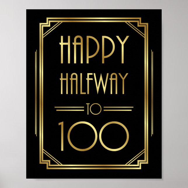 Poster Gatsby Art Deco HAPPY HALFWAY TO 100 Sign Impressã (Frente)