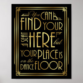 Pôster Gatsby Art Deco, O SEU LUGAR ESTÁ NO CHÃO DA DANÇA