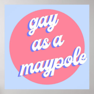 Poster Gay como um maypole RED WHITE E ROYAL BLUE