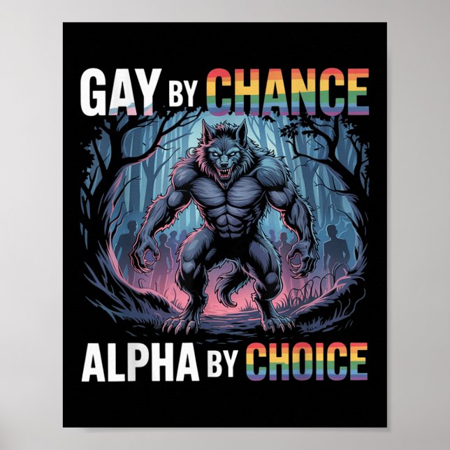 Poster Gay Por Chance Alpha Por Escolha Engraçado Alfa Wo (Frente)