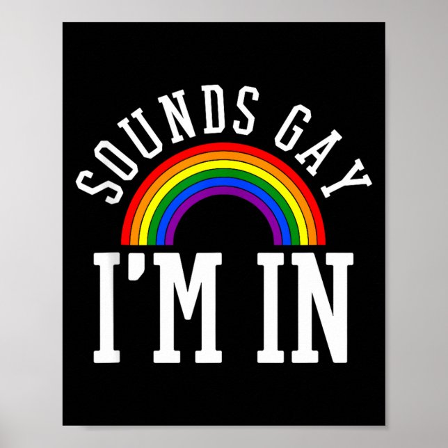 Poster Gay Pride Month Sounds Gay Rainbow Funny Quote Gif (Frente)