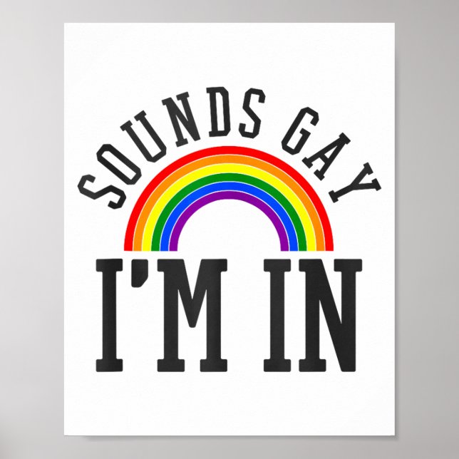 Poster Gay Pride Month Sounds Gay Rainbow Funny Quote Gif (Frente)