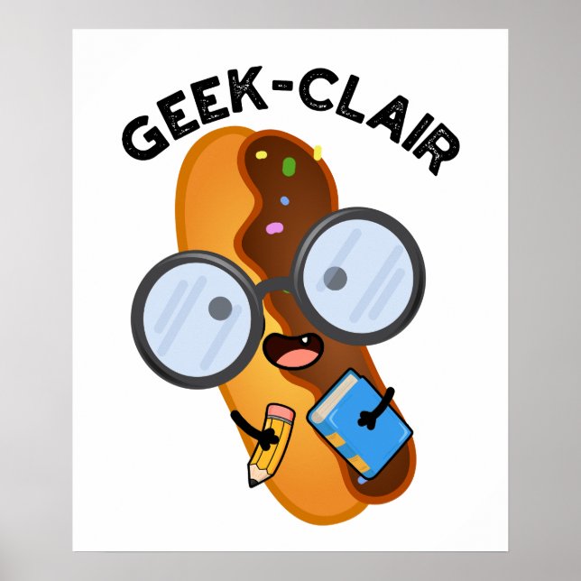 Poster Geek-clair Engraçado Eclair Pun (Frente)