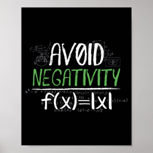 Poster Geek de Matemática Engraçado Evite Negatividade Vi
