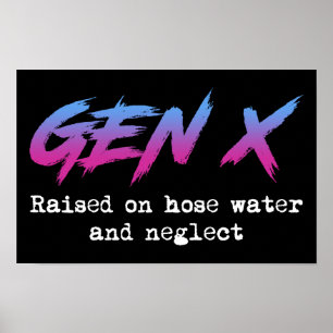 Poster Gen X: Levantada Com Água E Negligência