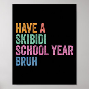 Poster Gen Z Vai Para a Escola Ter um Ano Letivo Skibidi