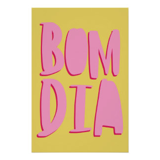 Pôster Geschmackvolles Poster; Bom Dia = Guten Morgen