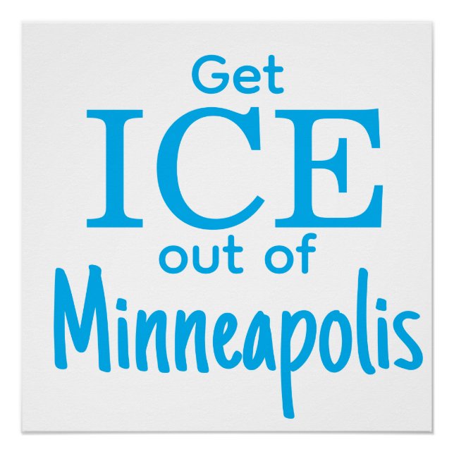 Pôster Get ICE out of [place] (Frente)