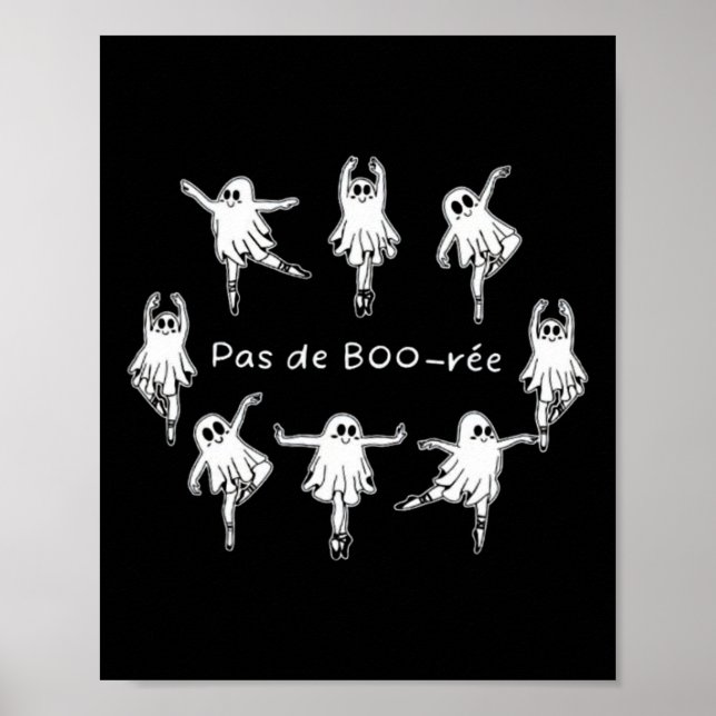 Poster Ghost Pas De Boo-rée Llet Dancer Spooky Halloween (Frente)