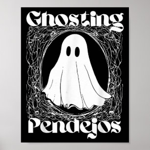 Poster Ghost Pendejos Engraçado Fantasma Mexicano Hallowe