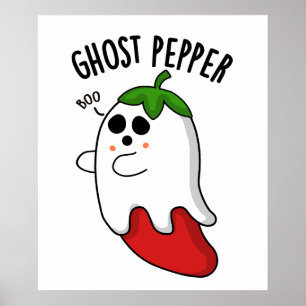 Poster Ghost Pepper Funny Chili Pun