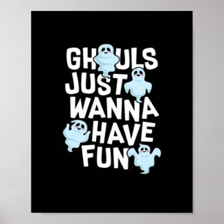 Poster Ghouls Só Quer Divertir-Se Com Engraçado E Design