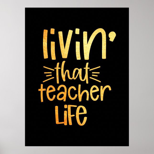 Poster Gifts Teacher | Living That Teacher Life (Frente)