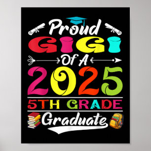 Poster Gigi Orgulhosa Engraçada de uma turma de 2025 Grad
