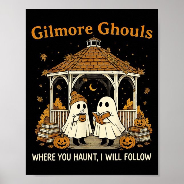 Poster Gilmore Ghouls Fantasma Onde Você Assombra Que Eu  (Frente)