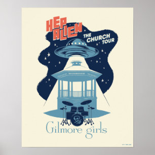Poster Gilmore Girls Hep Alien Tour da Igreja