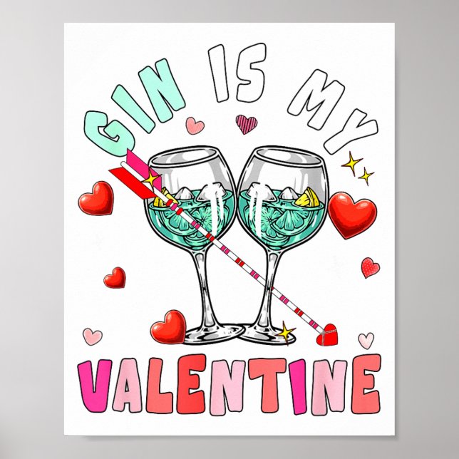 Poster Gin Is My Valentine Hearts Matching Drinker Family (Frente)