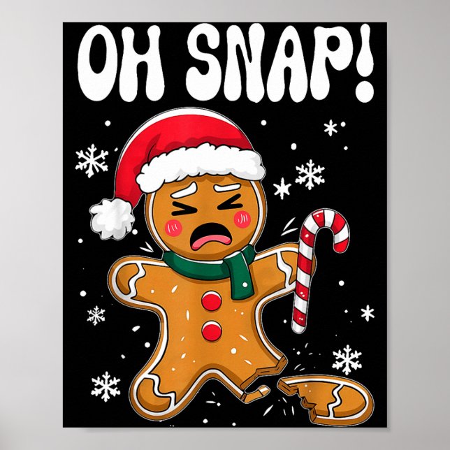 Poster Gingerbread Man Oh Snap Christmas Funny Cookie Bak (Frente)