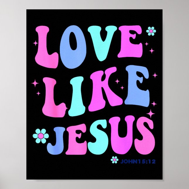 Poster Girl Love Like Jesus Cute Christian Teen Women God (Frente)
