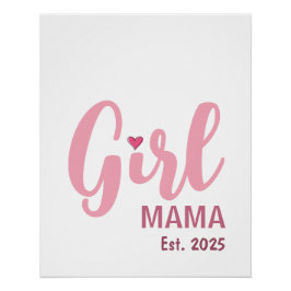 Pôster Girl Mama Est. Personalized Gift