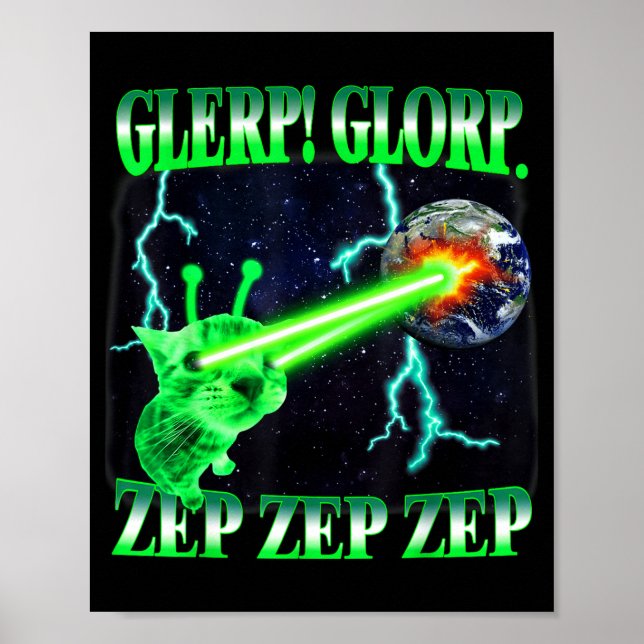 Poster Glerp Glorp Funny Alien Cat Meme Gnarp Cat Silly A (Frente)