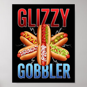 Poster Glizzy Gobbler Engraçado Amante de Cachorro Quente