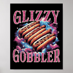 Poster Glizzy Gobbler Hotdog Engraçado Comida Homens Mulh