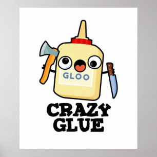Poster Glue Engraçado Super Glue Pun