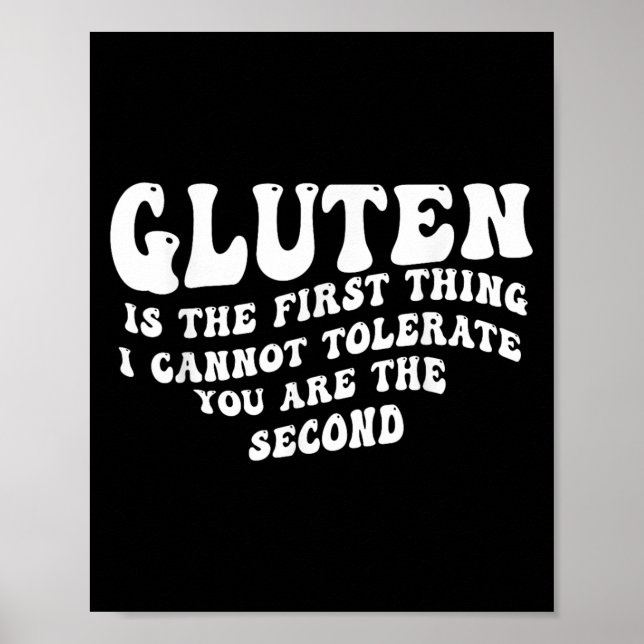 Poster Gluten É A Primeira Coisa Que Não Posso Tolerar Gr (Frente)